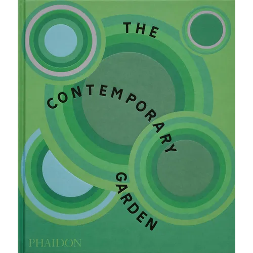 The Contemporary Garden - Hardcover