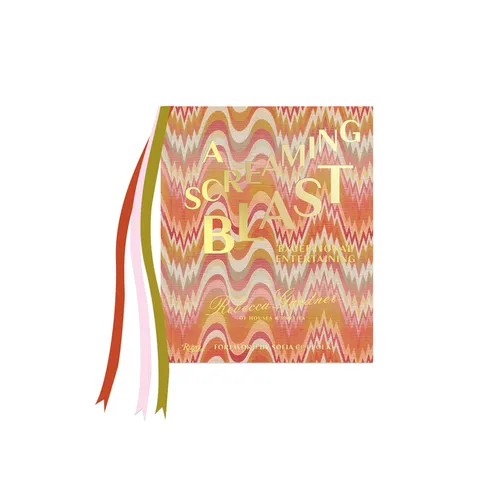 A Screaming Blast: Exceptional Entertaining - Hardcover